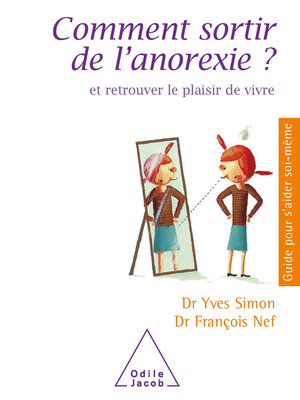 cover image of Comment sortir de l'anorexie ?